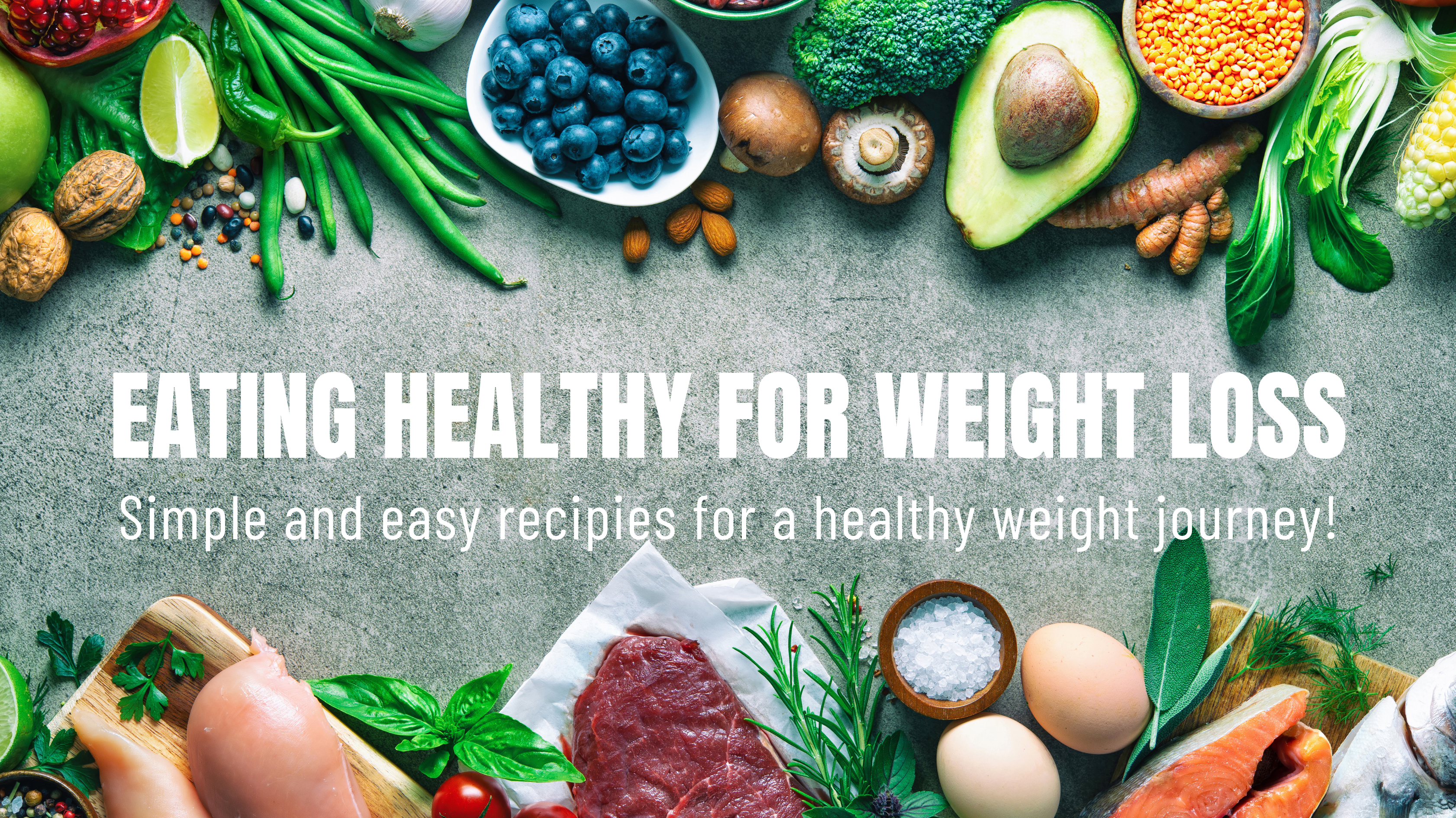 Eating healthy for Weight loss_ Simple and easy recipies