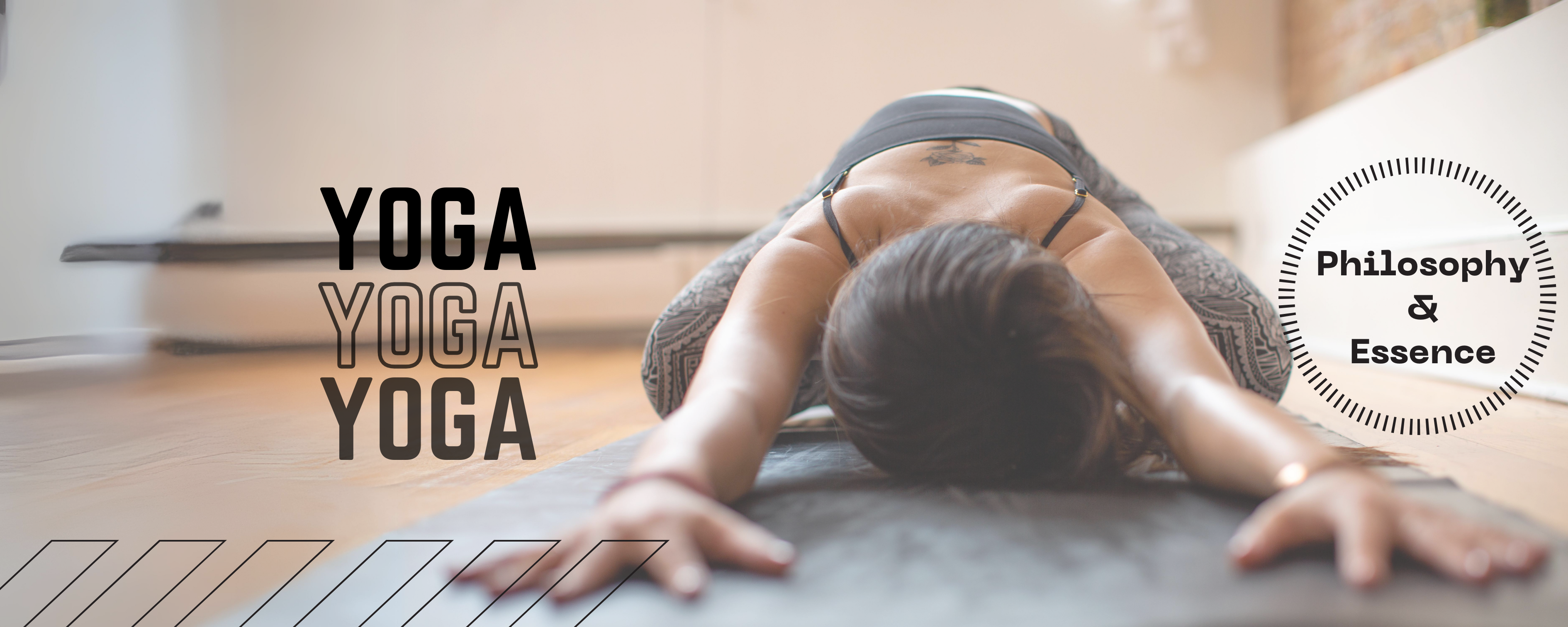 Yoga l Philosophy & Essence